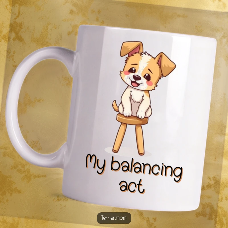 Funny Dog Mug: A cute terrier with floppy ears giggling uncontrollably while precariously balancing on a tiny stool.