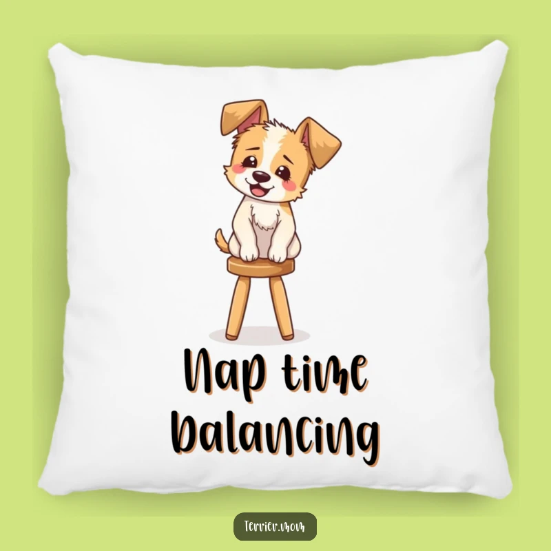 Funny Terrier Pillow: Soft cushion featuring a giggling pup balancing, a comfy and funny gift.