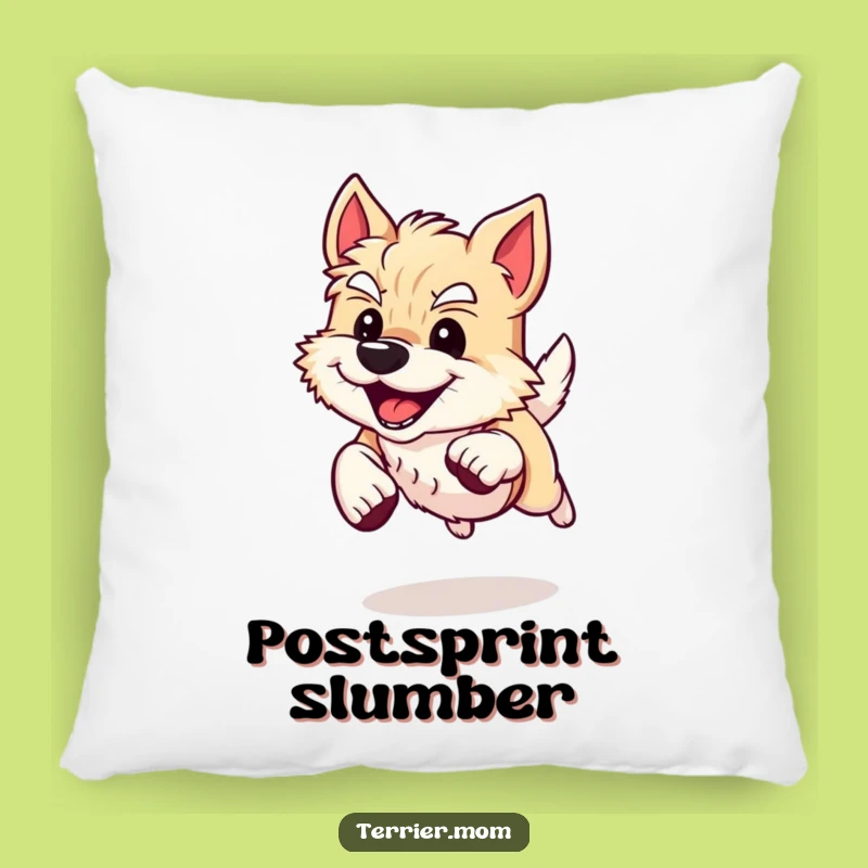 Funny Energetic Terrier Dog Pillow: Cozy Sprinter, Adorable Funny Gift