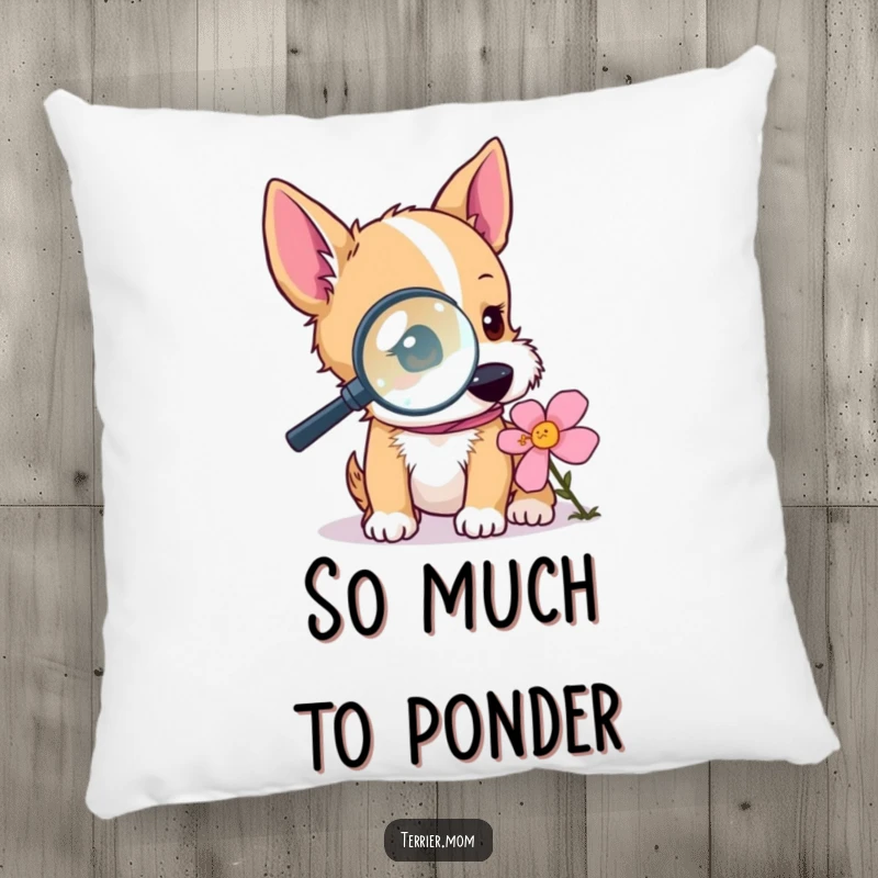 Funny terrier pillow featuring a dog with a magnifying glass examining a flower, offering comfort and a humorous, investigative vibe for gifts.