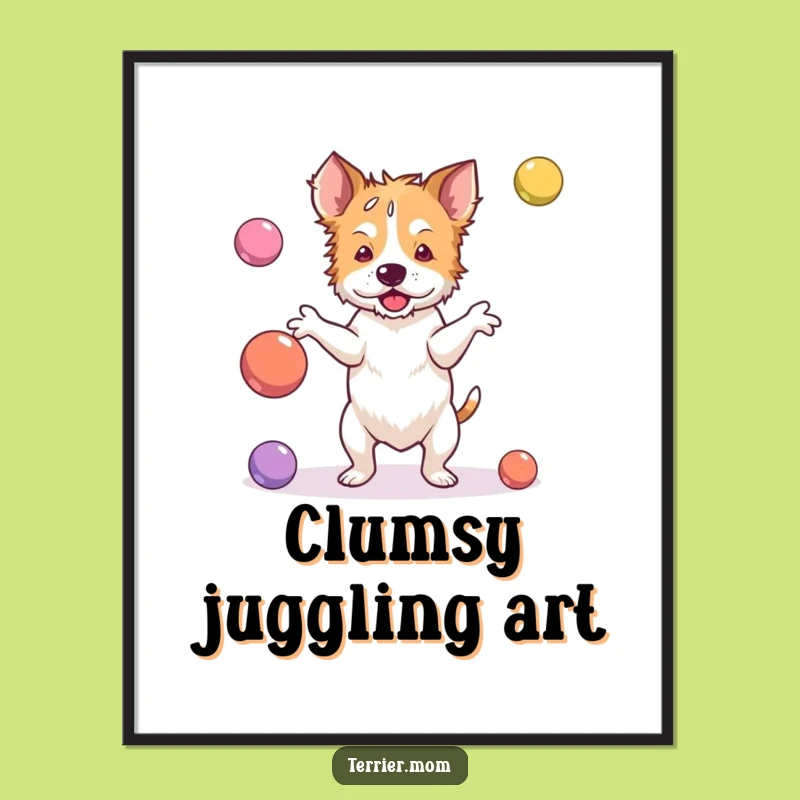 Instant Fumble: Funny Juggler Terrier Digital Art Print for Immediate Laughs!