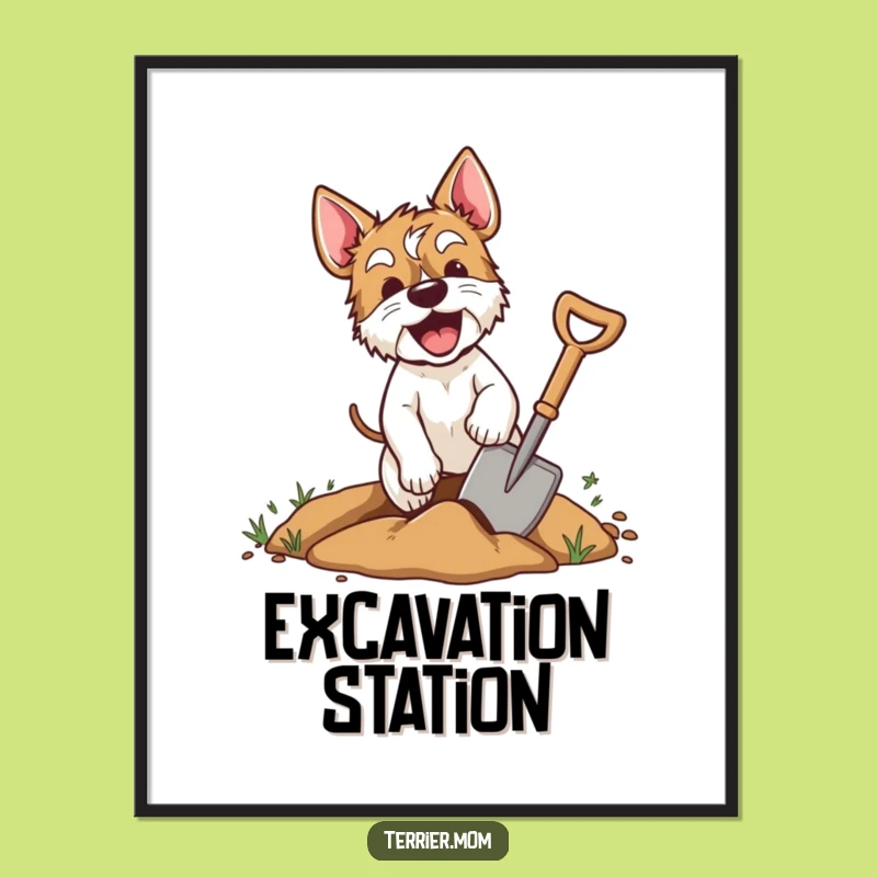 Funny Digging Terrier Art Print - Excited Dog Shovel Decor Gift