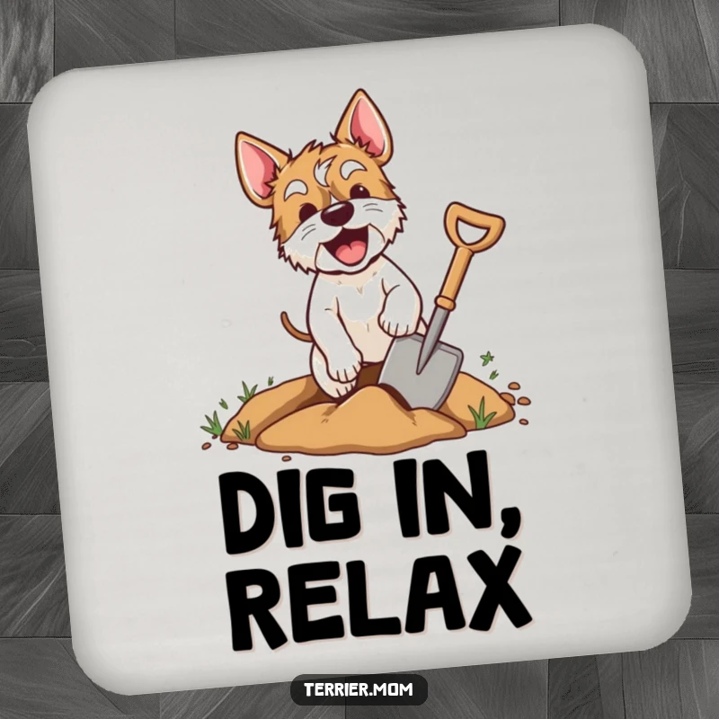 Funny terrier coaster depicting an excited dog digging with a shovel, protecting surfaces with canine ambition and humor.