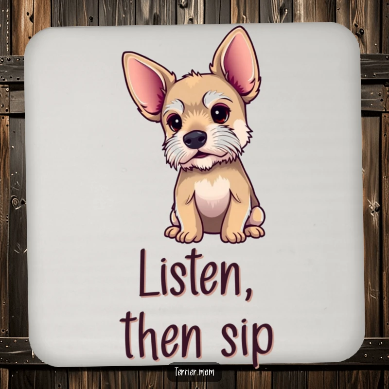 Funny terrier drink coaster with oversized ears, depicting a dog intently listening, protecting surfaces with humor.