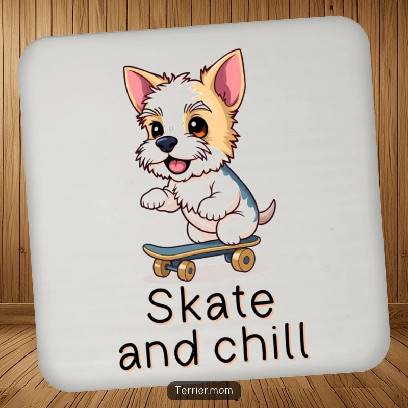 Funny Terrier coaster, cheeky dog, riding skateboard, cool pet, humorous home accessory, pet drinkware, excellent funny gift.