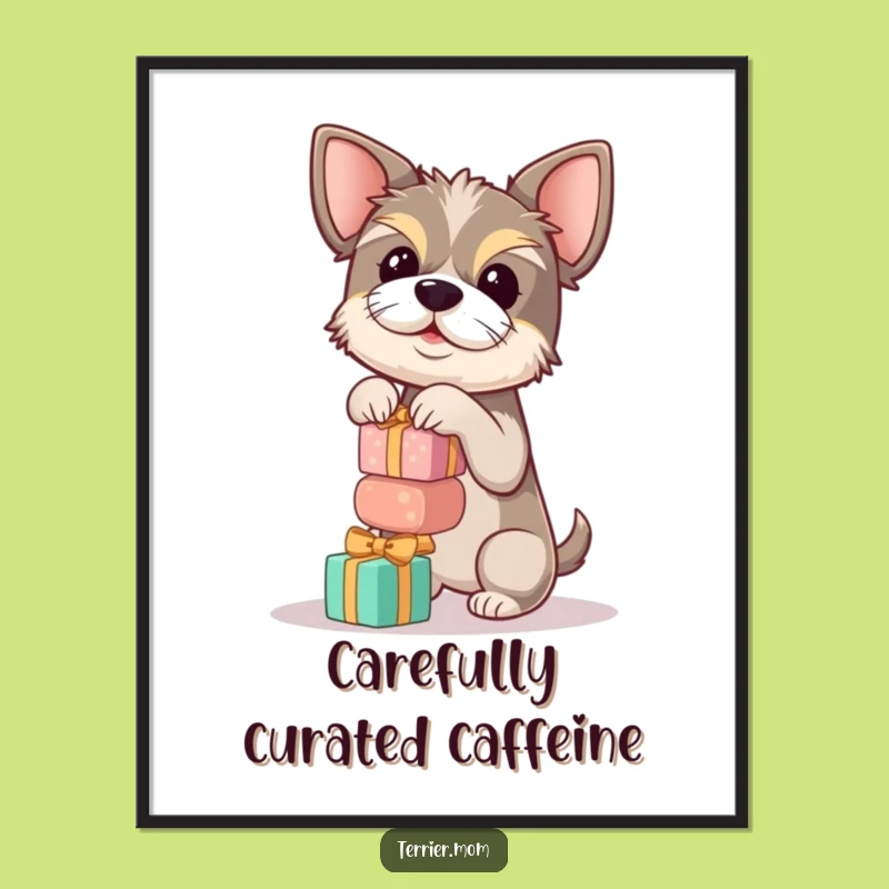 Funny Terrier Gift Stack Poster - Hilarious Wall Art Gift