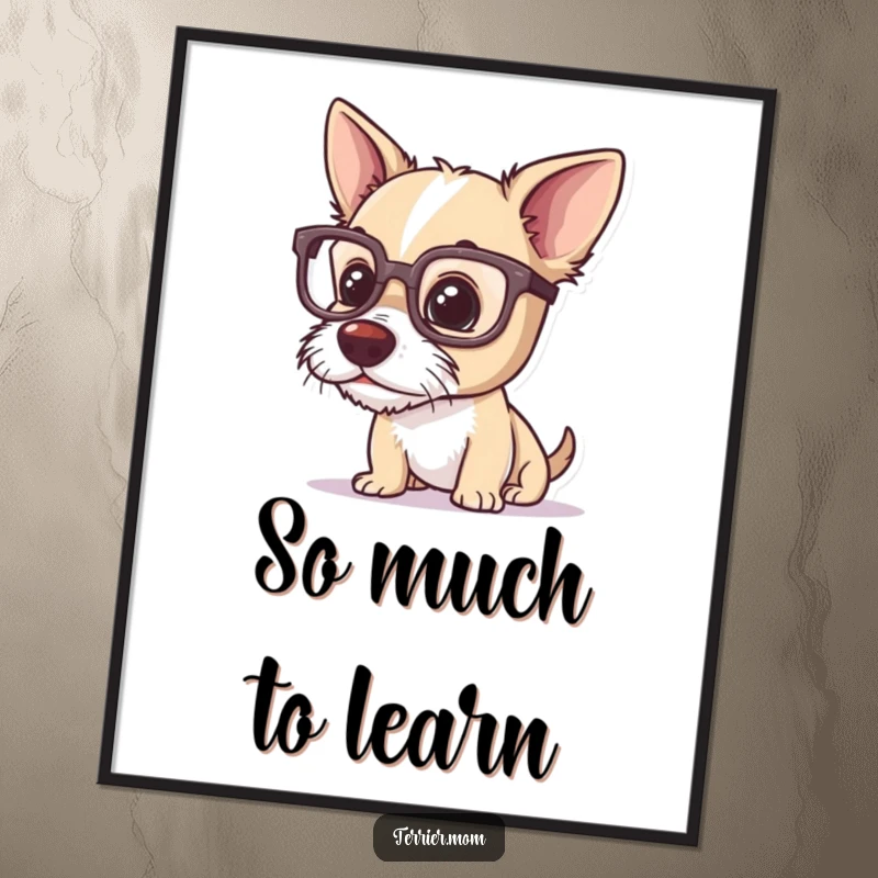 Funny terrier poster, a dog wearing large spectacles, studying a minuscule object with intense, humorous focus and intelligence.