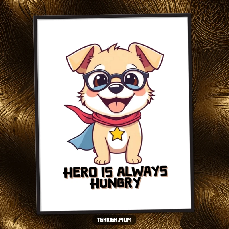 Funny Poster of a smiling terrier dog wearing a superhero cape, exuding confidence and a heroic spirit.