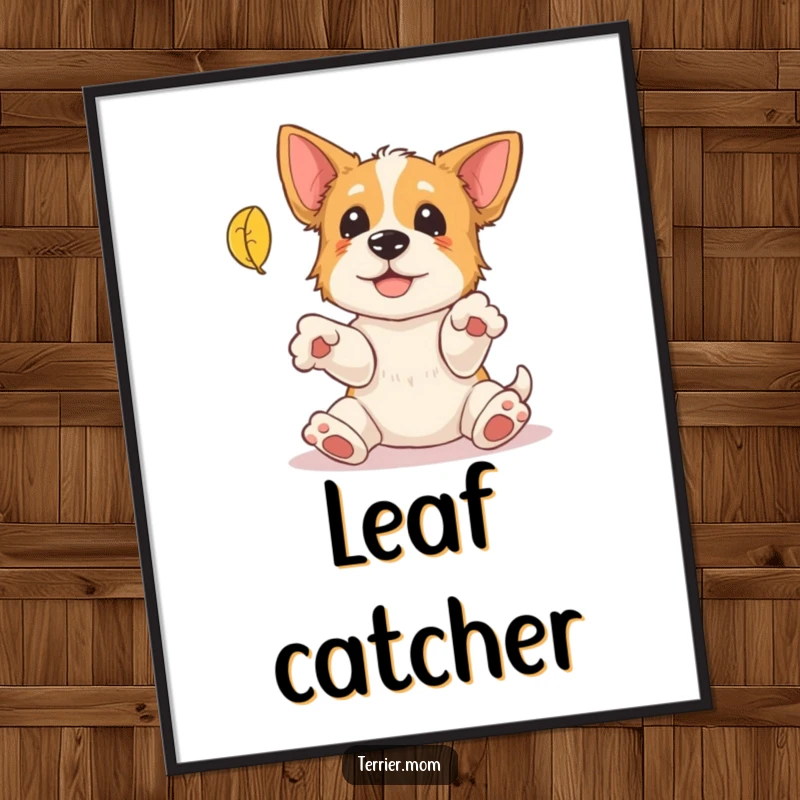 Funny Terrier Poster: A vibrant print of a terrier with paws outstretched attempting to catch a falling leaf, creating a humorous autumn scene.