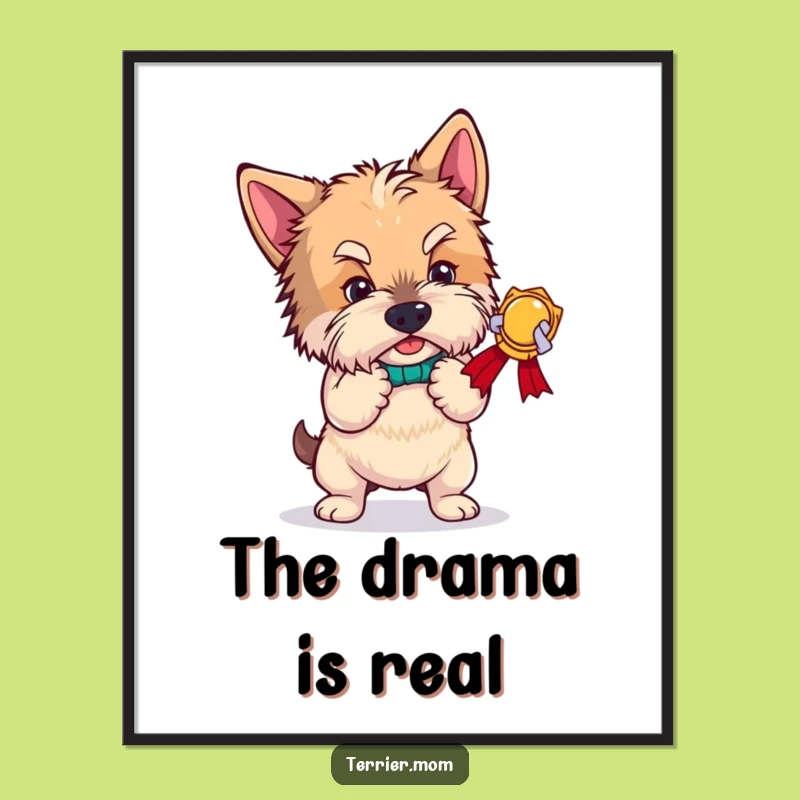 Funny Terrier Award Bow Poster: Hilarious Dog Art Gift for Dramatic Decor!