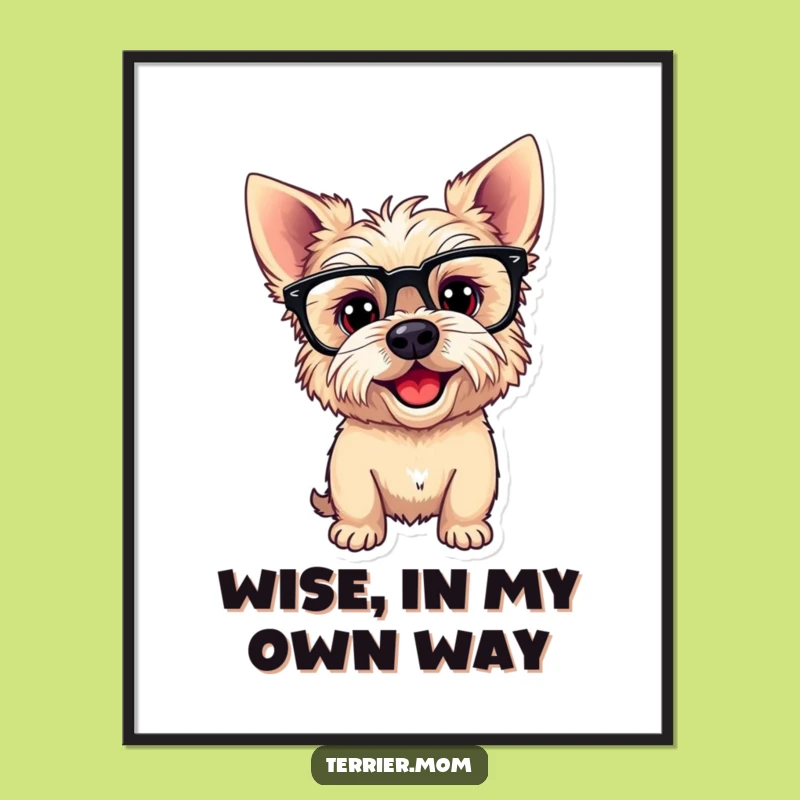 Funny Playful Terrier Dog Poster: Goofy Glasses Art, Inspiring Funny Gift Decor