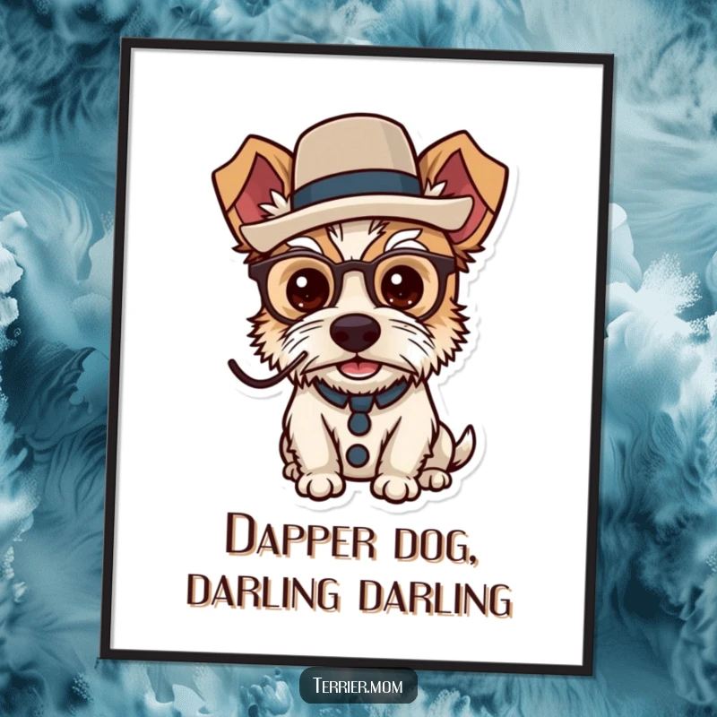 Funny Free Printable Wall Art: A terrier looking quite dapper, wearing a monocle and a top hat.
