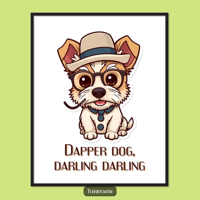 Free Printable Wall Art: Dapper Terrier Style, Hilarious Downloadable Decor