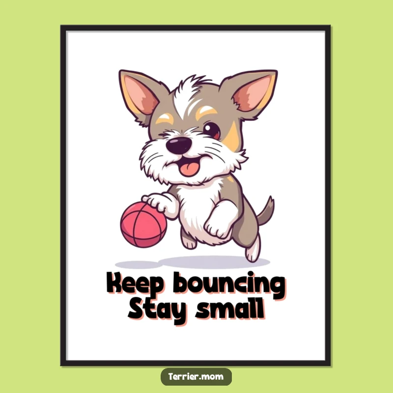 Funny Free Printable Wall Art: Terrier Bouncing Ball, Energetic Dog Downloadable Art