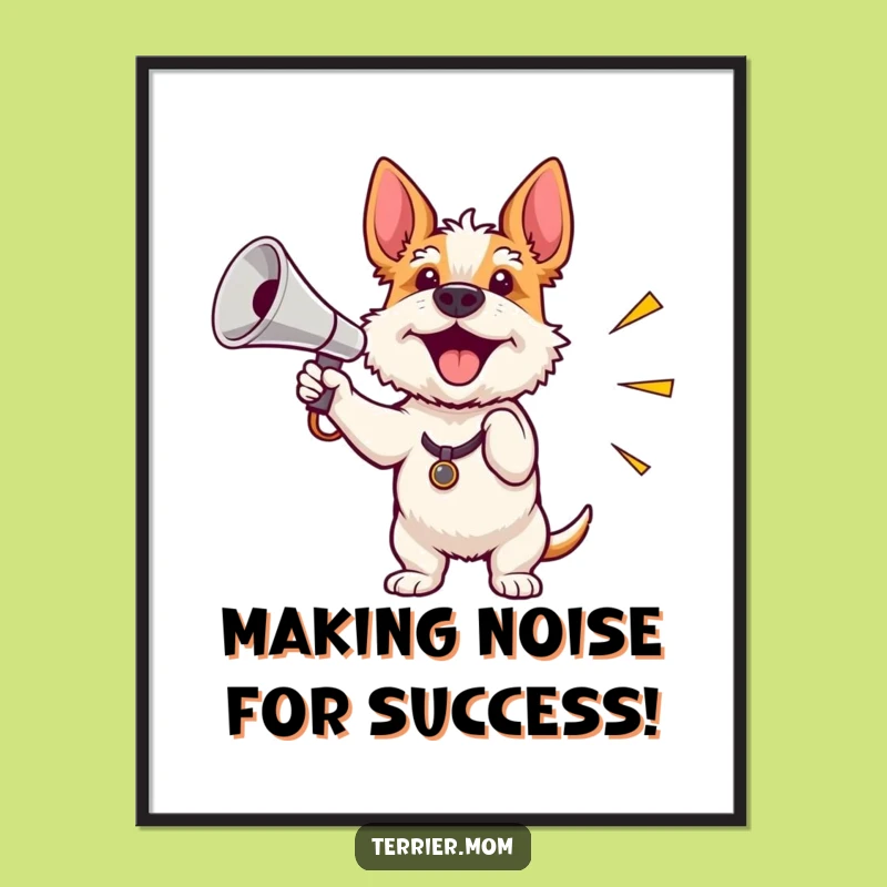 Funny Free Printable Wall Art: Terrier Megaphone Cheer Downloadable Home Decor