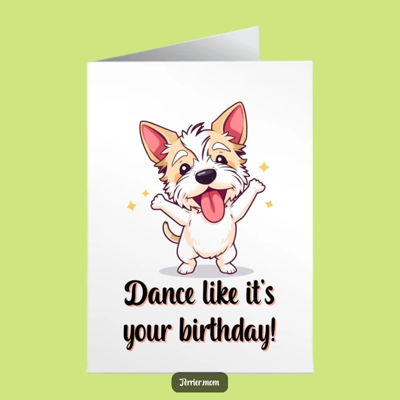 Free Printable Birthday Card: Wild Dancing Terrier for a Fun, Funny Downloadable Gift
