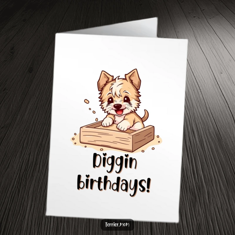 Funny Free Printable Birthday Card: A terrier joyfully digging in a sandbox, sending happy dirt flying everywhere.