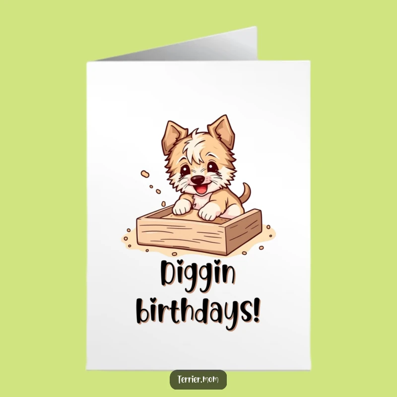 Free Printable Terrier Birthday Card - Digging Dog with Flying Dirt Downloadable