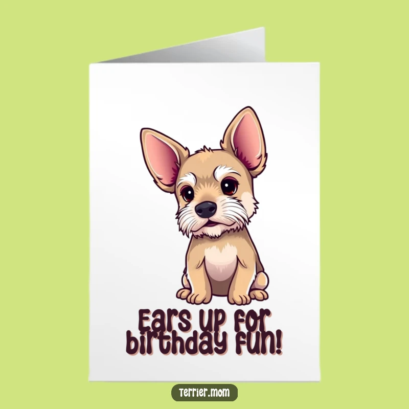 Free Printable Birthday Card: Big Ears Terrier for a Listening, Funny Downloadable Gift