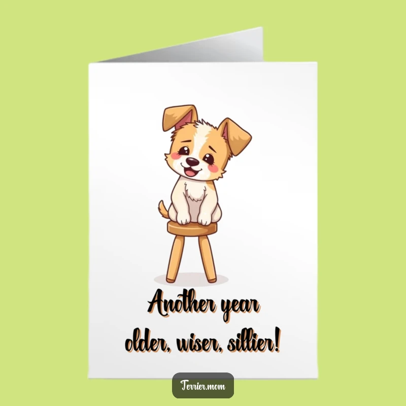 Free Printable Birthday Card: Giggling Terrier on Stool Funny Dog Downloadable Gift