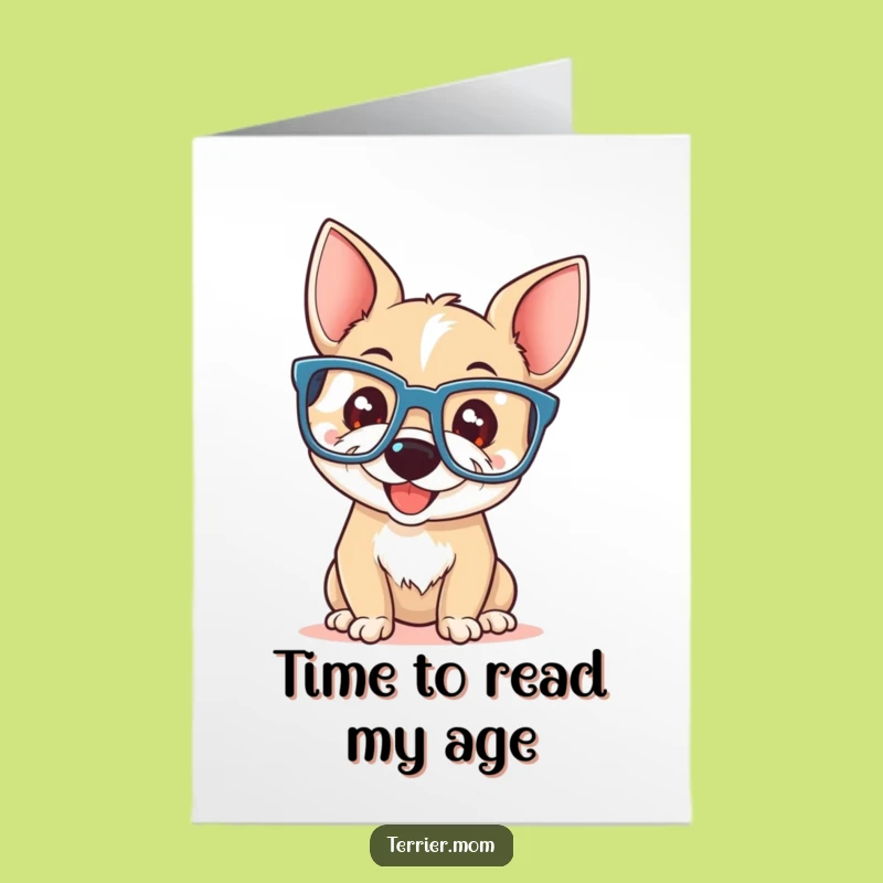 Free Printable Birthday Card: Nerdy Terrier, Funny Doggy Downloadable Gift