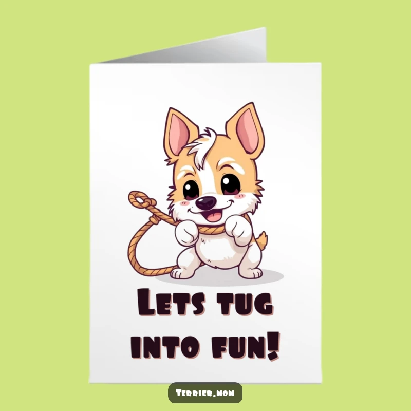 Free Printable Birthday Card: Tug-of-War Terrier Fun, Downloadable Gift