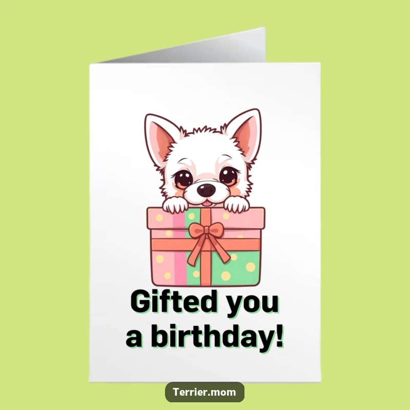 Free Printable Kawaii Terrier Birthday Card - Pup in Gift Box Downloadable