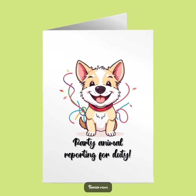 Free Printable Birthday Card: Grinning Terrier with Streamers Funny Downloadable Gift