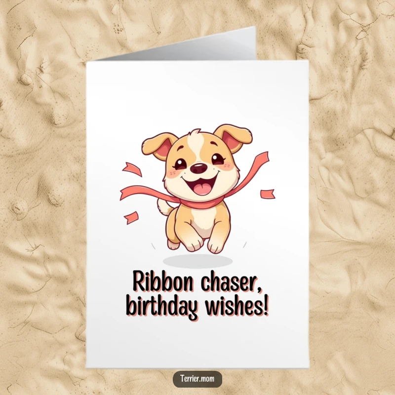 Funny Free Printable Birthday Card: Energetic dog with a huge grin leaping for a colorful ribbon, pure birthday joy.