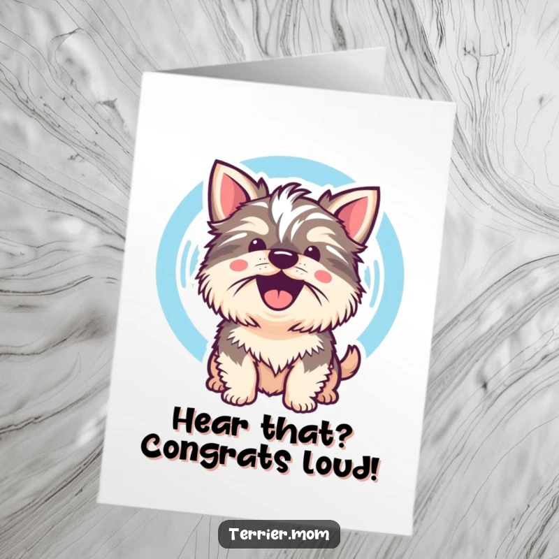 Funny Free Printable Congratulations Card: Kawaii Terrier dog barking joyfully, accompanied by a clear sound wave.