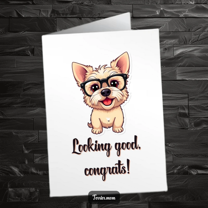 Funny Free Printable Congratulations Card: Playful Terrier Dog Wearing Funny Glasses and Tilting Head with Amusement