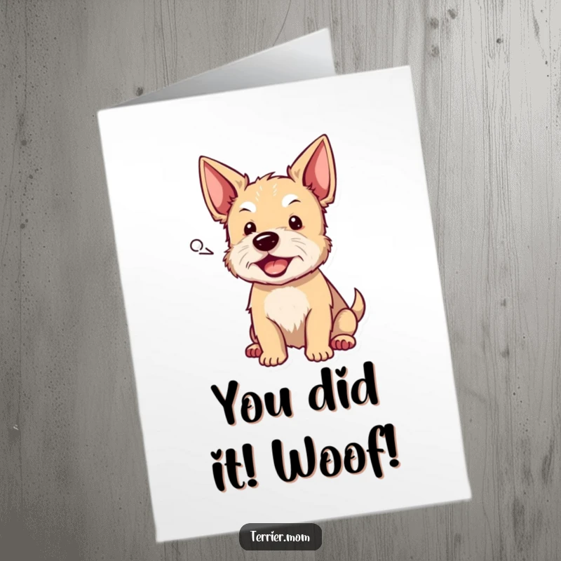 Funny Free Printable Congratulations Card with a happy terrier barking excitedly, perfect for celebrating achievements.