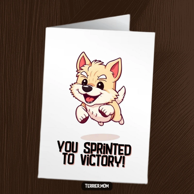Funny Free Printable Congratulations Card: Energetic Terrier Dog Sprinting with Determination and a Happy Smile