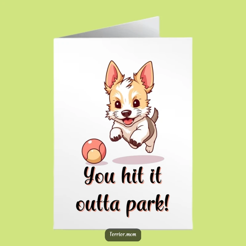 Free Printable Congrats Card: Terrier Ball Chase, Funny Achievement Gift