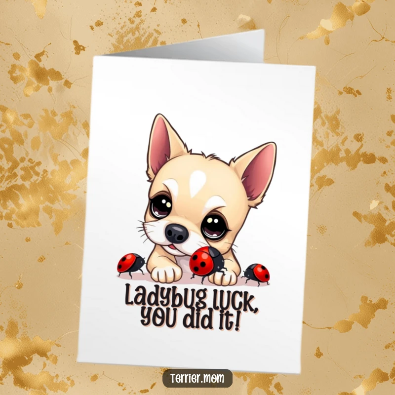 Funny Free Printable Congratulations Card: Terrier intently watching a ladybug, a humorous and adorable dog design for any celebration.