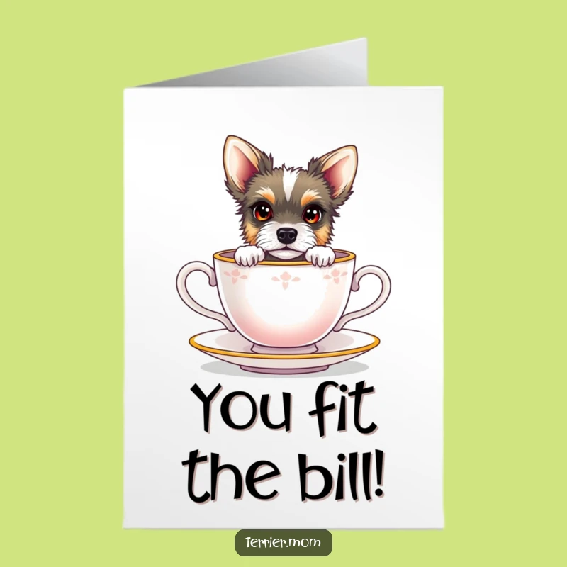 Free Printable Congrats Card: Terrier Teacup Surprise, Humorous Doggy Downloadable