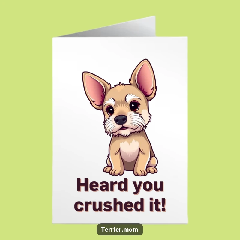 Free Printable Congratulations Card: Big Ears Terrier for Attentive, Funny Downloadable Gift