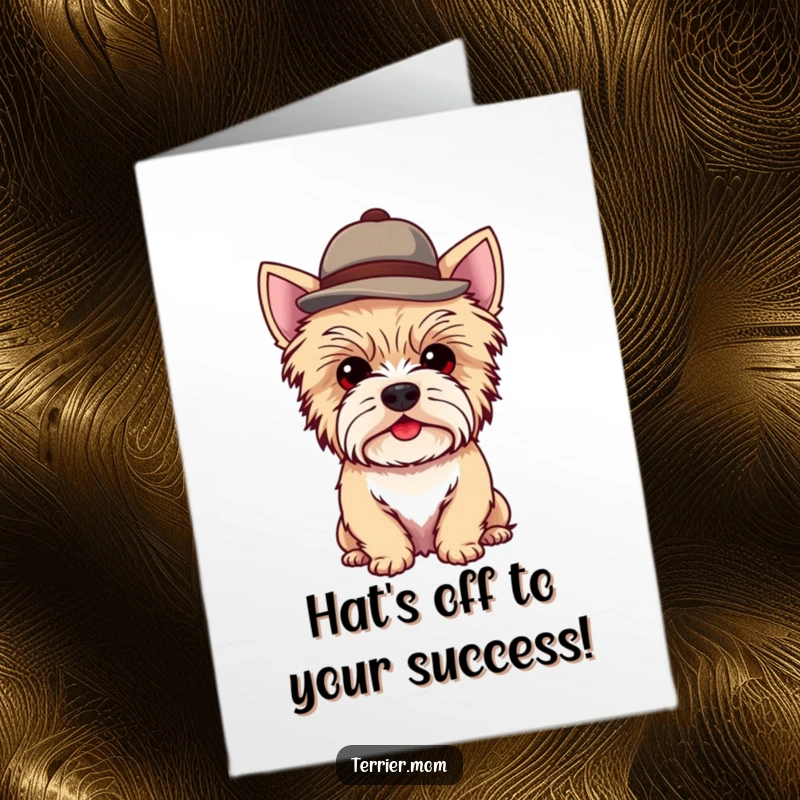 Funny Free Printable Congratulations Card: Kawaii Terrier dog looking smart and festive in a tiny, jaunty hat.