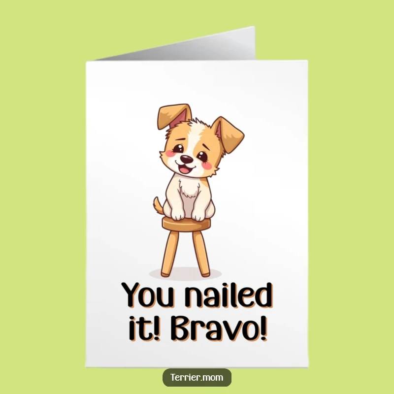 Free Printable Congrats Card: Giggling Terrier on Stool Funny Dog Downloadable Gift