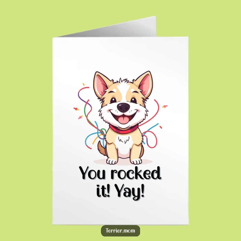 Free Printable Congrats Card: Cheerful Terrier Streamers Funny Downloadable Gift