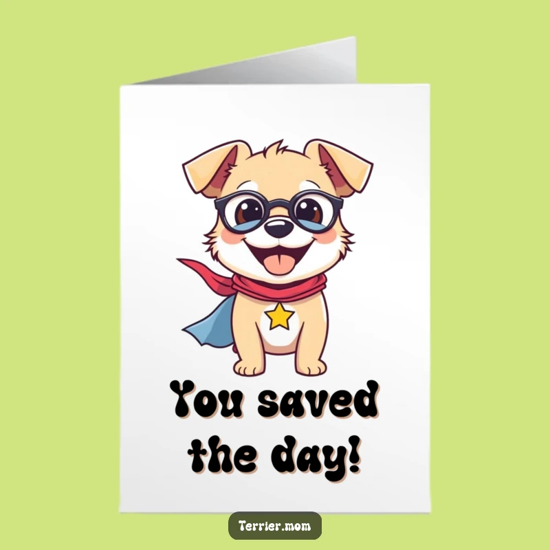 Free Printable Terrier Superhero Congrats Card - Smiling Dog with Cape Downloadable