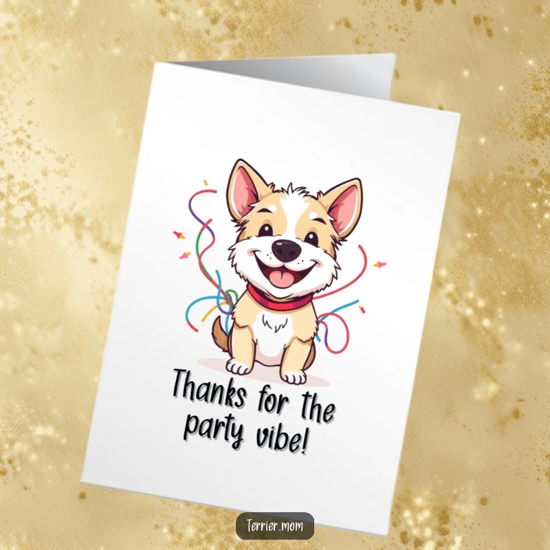 Funny Free Printable Thank You Card: A terrier with a wide, happy grin holds a festive bunch of colorful streamers, expressing thanks joyfully.