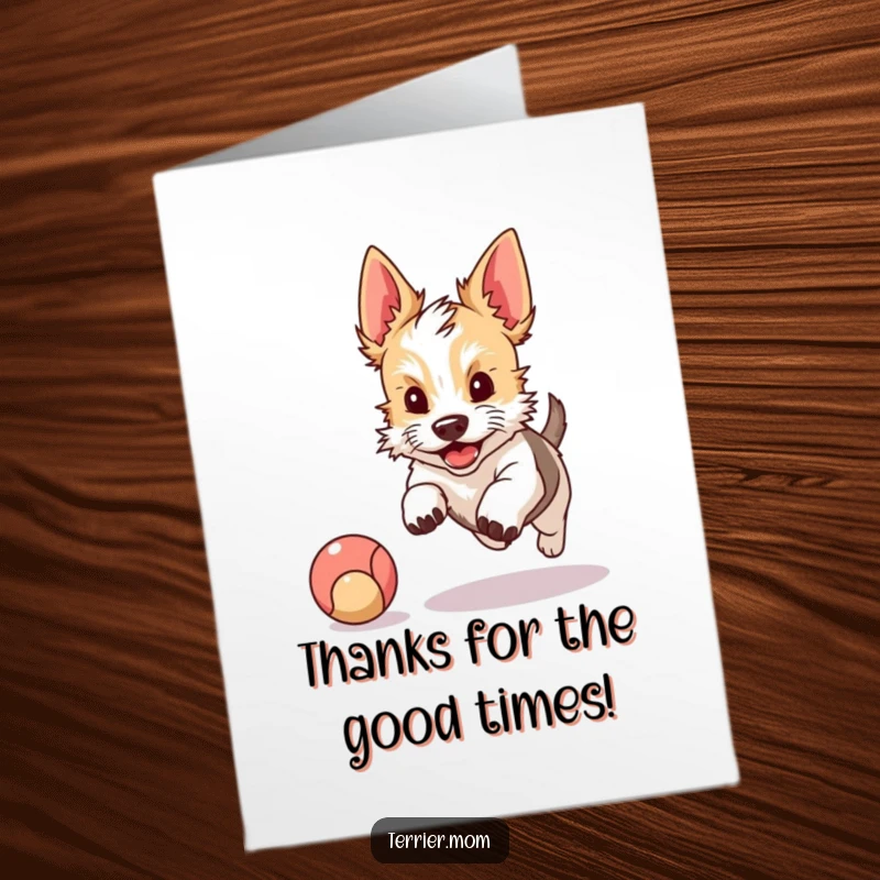 Funny Free Printable Thank You Card: A kawaii terrier with perky ears is enthusiastically chasing a bouncing ball, full of energy.