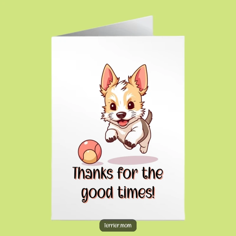 Free Printable Thank You Card: Terrier Ball Chase, Funny Gratitude Gift