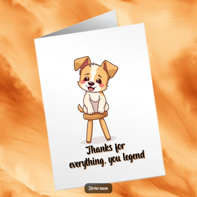 Funny Free Printable Thank You Card: A happy terrier with floppy ears balancing expertly on a stool, mid-giggle.
