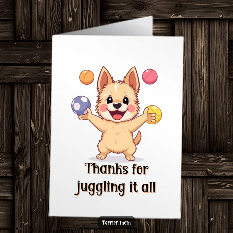 Funny Free Printable Thank You Card: Happy Terrier Dog Juggling Four Bouncing Balls with a Cheerful Expression