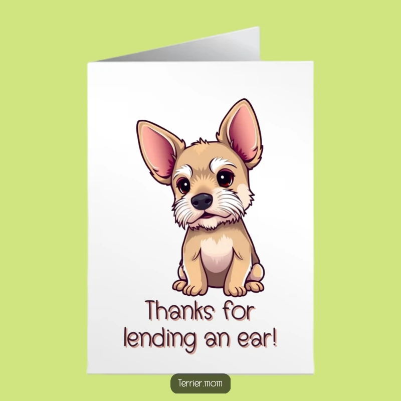 Free Printable Thank You Card: Big Ears Terrier for Listening, Funny Downloadable Gift