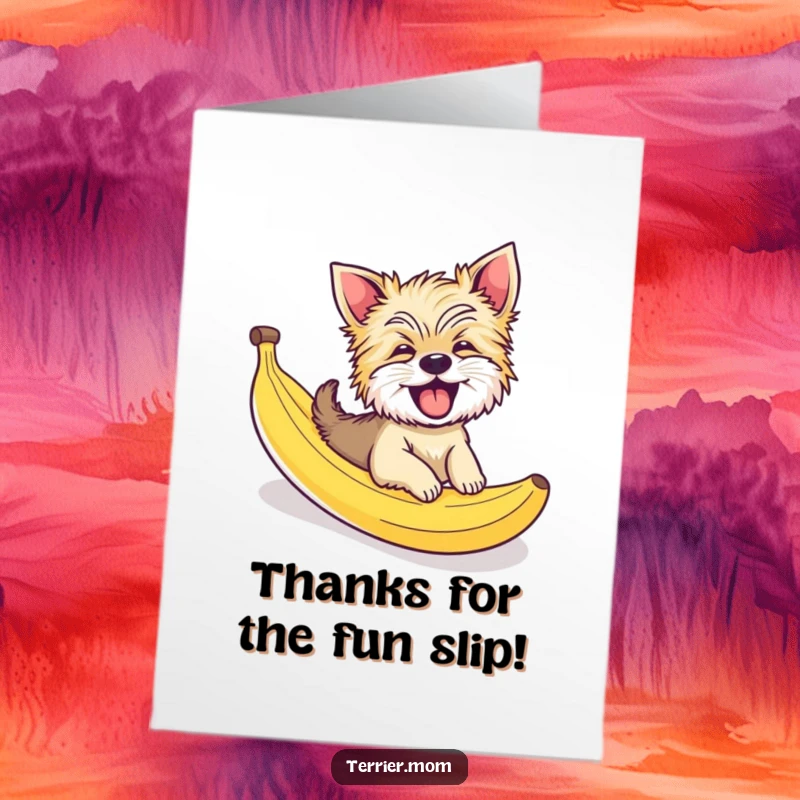 Funny Free Printable Thank You Card: A gleeful Terrier dog slides down a banana peel, a comical expression of thanks.