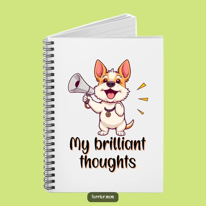 Funny Terrier Megaphone Notebook: Rally Your Ideas with Enthusiastic Notes