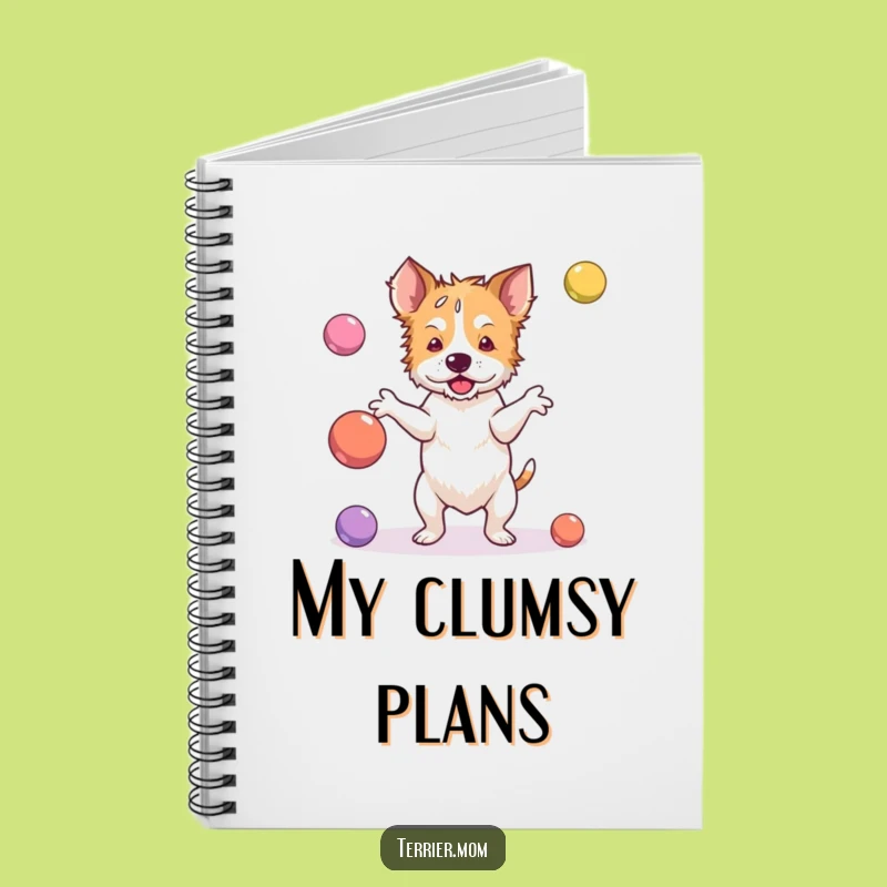 Clumsy Notes: Funny Juggler Terrier Notebook for Chaotic Ideas!